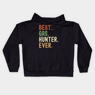 Best Gas Hunter Ever Kids Hoodie